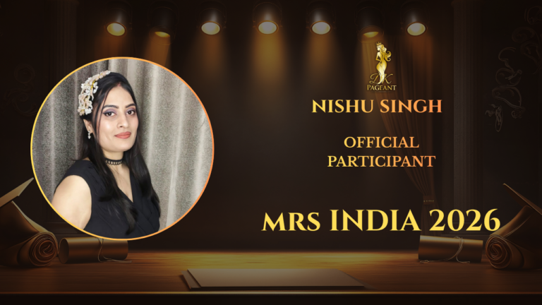 Nishu Singh – Official Participant of Mrs India 2026 | DK Pageant